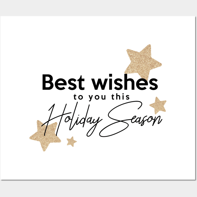 Best wishes to you this Holiday Season Wall Art by Inspire Creativity